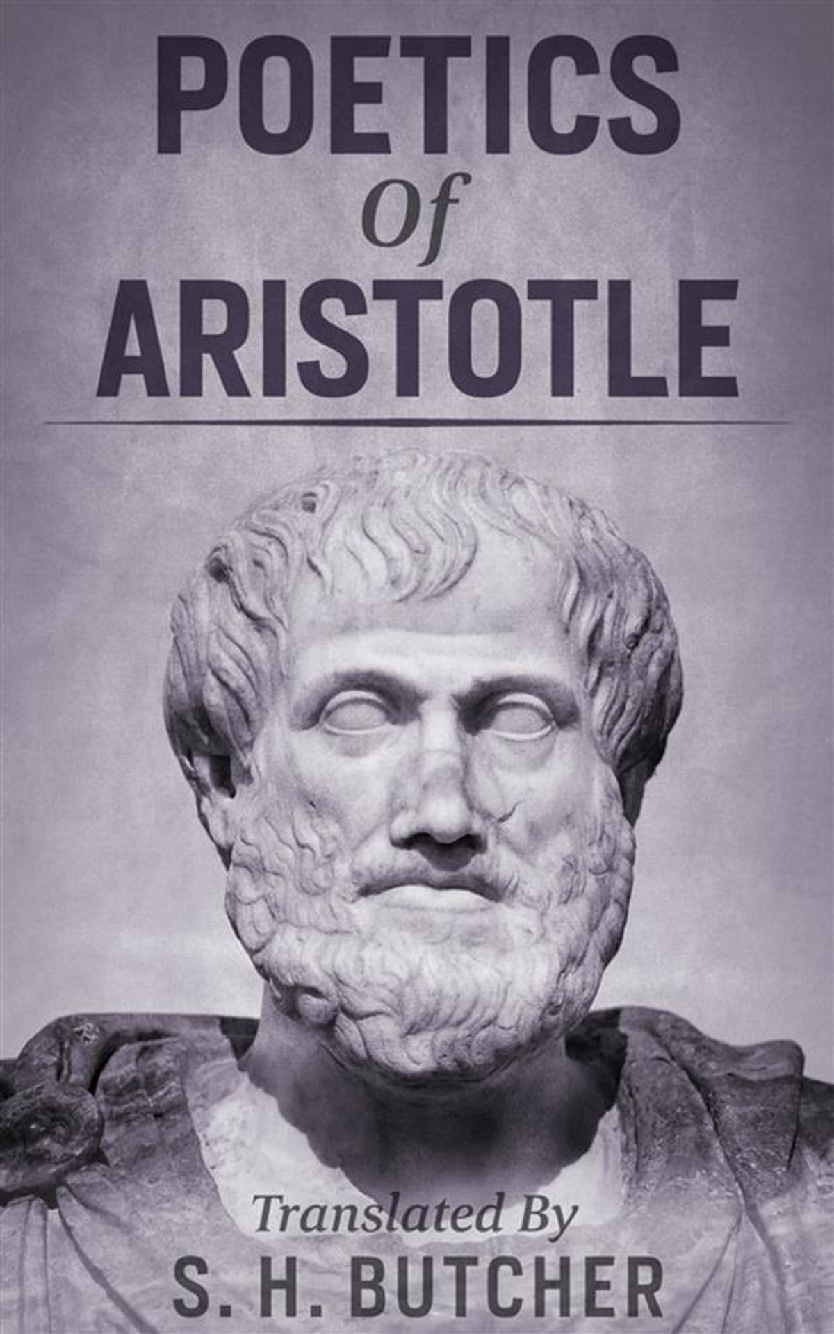 Book cover of The Poetics of Aristotle by Aristotle Book cover of The Poetics of Aristotle by Aristotle
